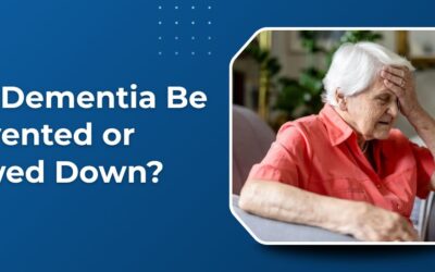 Can Dementia Be Prevented or Slowed Down?