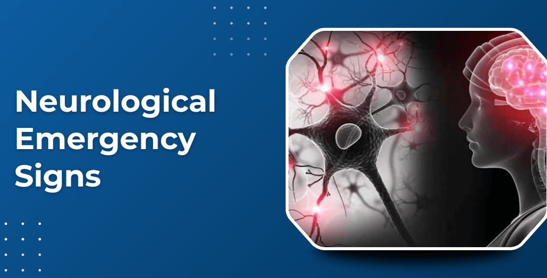 Neurological Emergencies: Signs You Need the ER Now?
